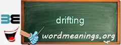 WordMeaning blackboard for drifting